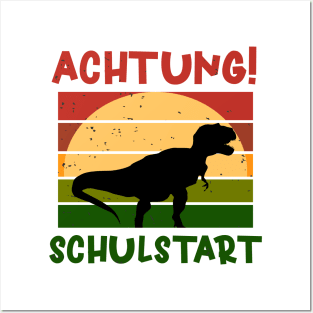 Achtung Schulkstart Dino Schulbeginn T shirt Posters and Art